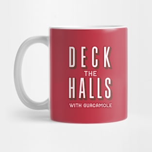 Deck the Halls Mug